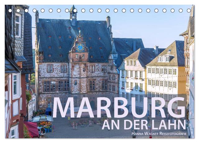 Marburg an der Lahn (Tischkalender 2025 DIN A5 quer), CALVENDO Monatskalender