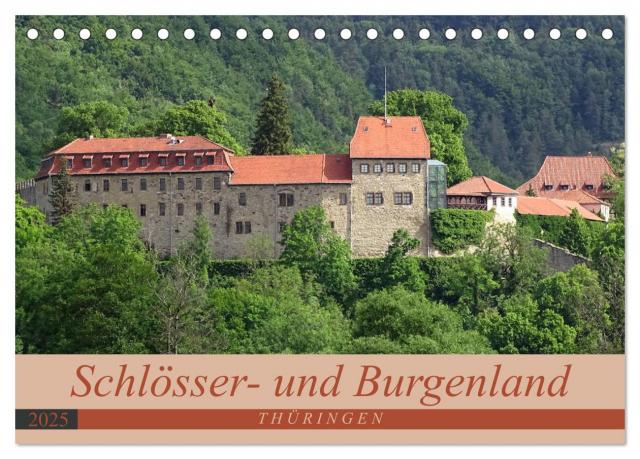 Schlösser- und Burgenland Thüringen (Tischkalender 2025 DIN A5 quer), CALVENDO Monatskalender