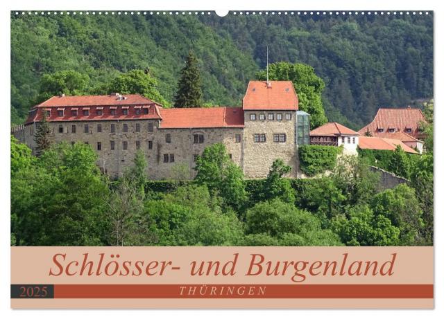 Schlösser- und Burgenland Thüringen (Wandkalender 2025 DIN A2 quer), CALVENDO Monatskalender