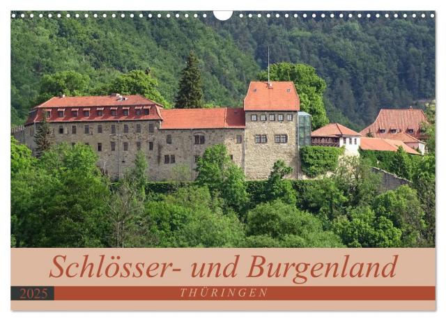 Schlösser- und Burgenland Thüringen (Wandkalender 2025 DIN A3 quer), CALVENDO Monatskalender