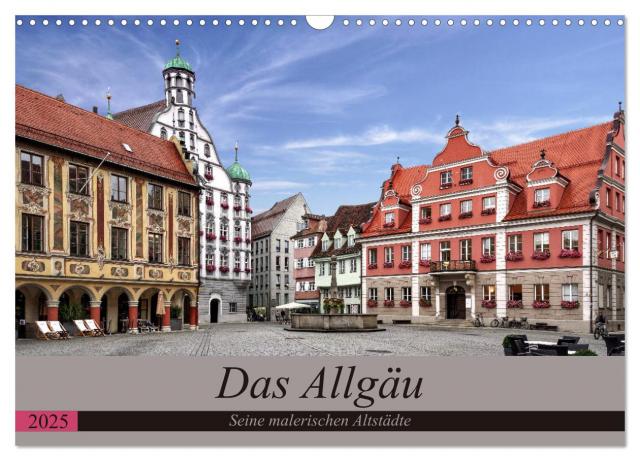 Das Allgäu - Seine malerischen Altstädte (Wandkalender 2025 DIN A3 quer), CALVENDO Monatskalender