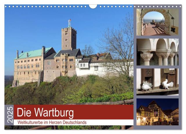 Die Wartburg - Weltkulturerbe im Herzen Deutschlands (Wandkalender 2025 DIN A3 quer), CALVENDO Monatskalender