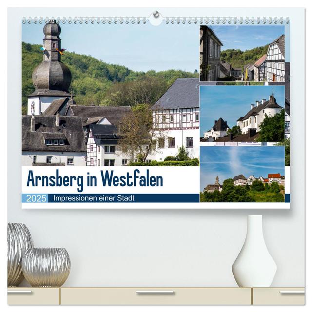 Arnsberg in Westfalen (hochwertiger Premium Wandkalender 2025 DIN A2 quer), Kunstdruck in Hochglanz