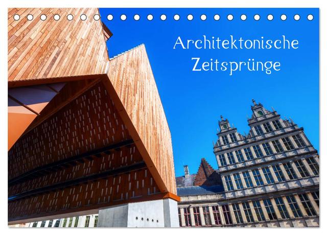 Architektonische Zeitsprünge (Tischkalender 2025 DIN A5 quer), CALVENDO Monatskalender