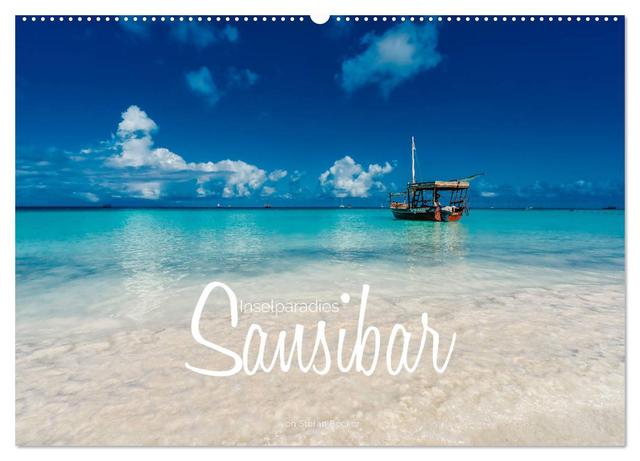 Inselparadies Sansibar (Wandkalender 2025 DIN A2 quer), CALVENDO Monatskalender