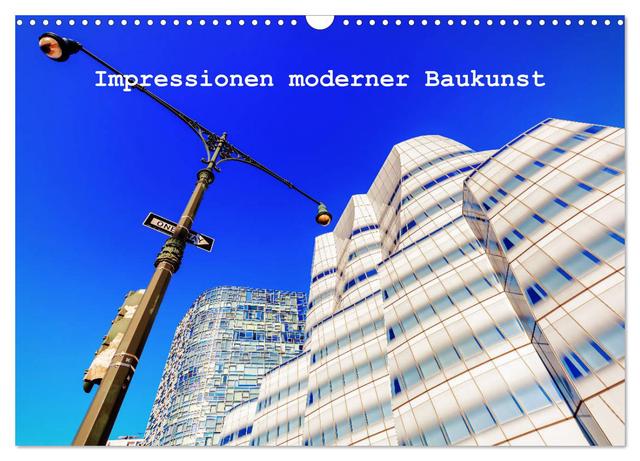 Impressionen moderner Baukunst (Wandkalender 2025 DIN A3 quer), CALVENDO Monatskalender
