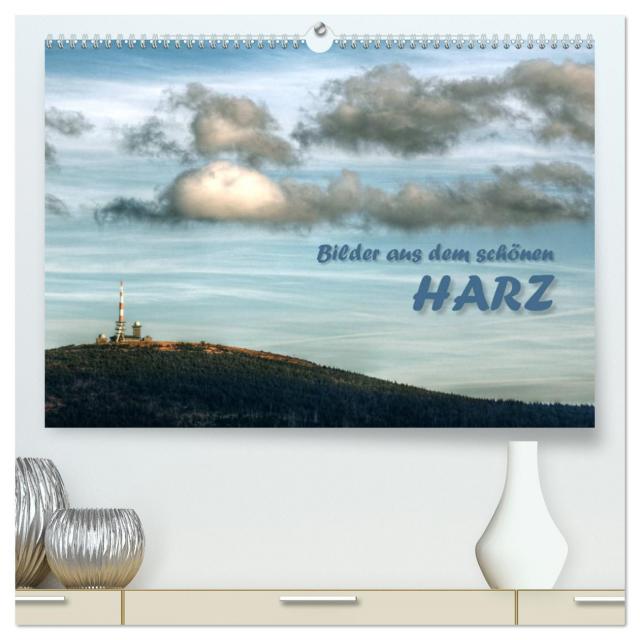 Bilder aus dem schönen Harz (hochwertiger Premium Wandkalender 2025 DIN A2 quer), Kunstdruck in Hochglanz
