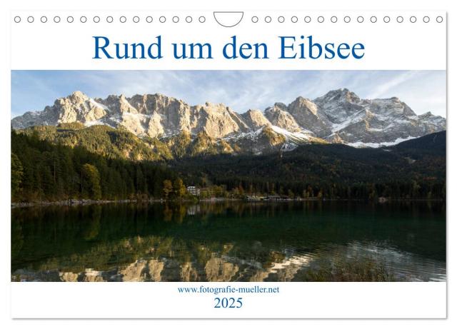 Rund um den Eibsee (Wandkalender 2025 DIN A4 quer), CALVENDO Monatskalender