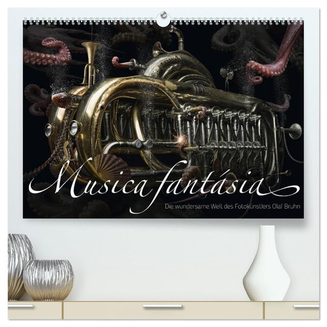 Musica fantásia - Die wundersame Welt des Fotokünstlers Olaf Bruhn (hochwertiger Premium Wandkalender 2025 DIN A2 quer), Kunstdruck in Hochglanz