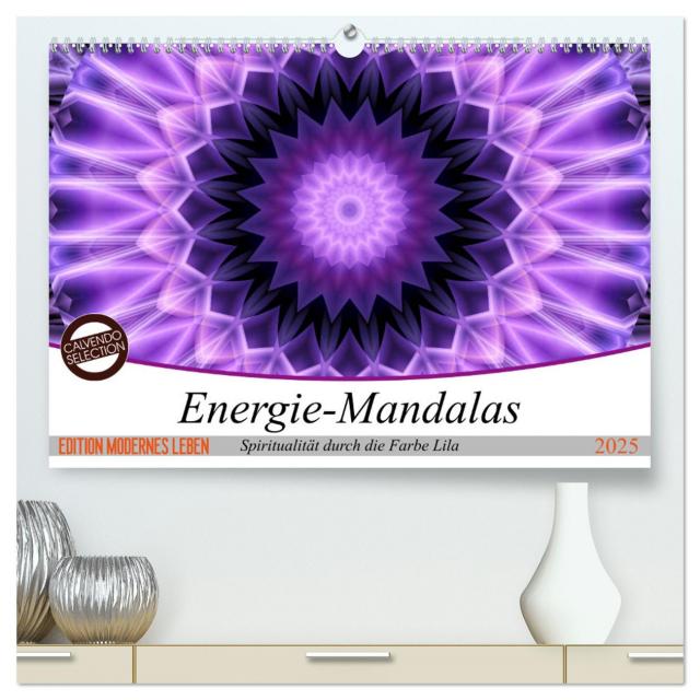 Energie - Mandalas, Spiritualität durch die Farbe Lila (hochwertiger Premium Wandkalender 2025 DIN A2 quer), Kunstdruck in Hochglanz