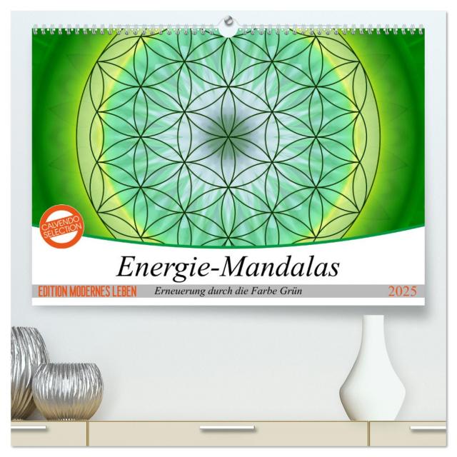 Energie - Mandalas in Grün, Erneuerung durch die Farbe Grün (hochwertiger Premium Wandkalender 2025 DIN A2 quer), Kunstdruck in Hochglanz