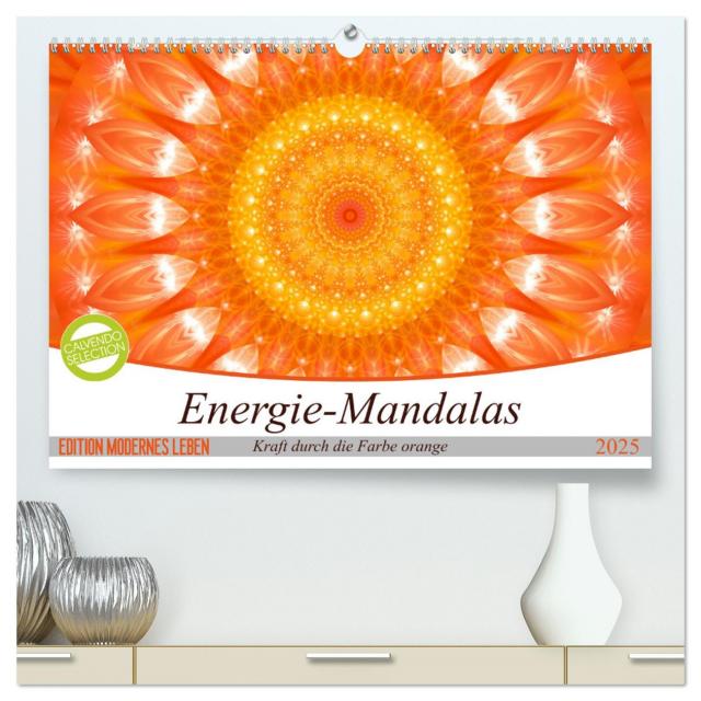 Energie - Mandalas in orange (hochwertiger Premium Wandkalender 2025 DIN A2 quer), Kunstdruck in Hochglanz