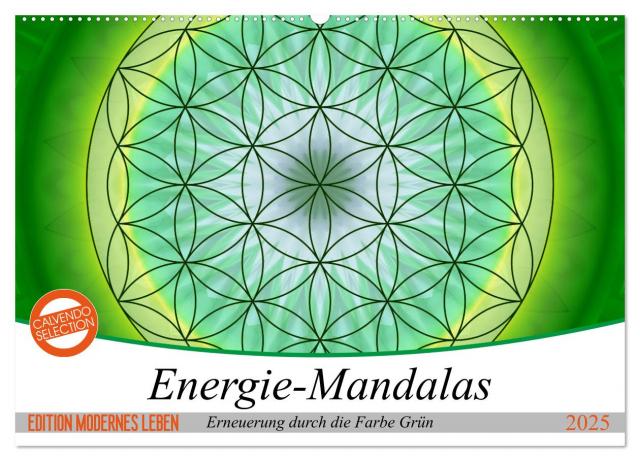 Energie - Mandalas in Grün, Erneuerung durch die Farbe Grün (Wandkalender 2025 DIN A2 quer), CALVENDO Monatskalender