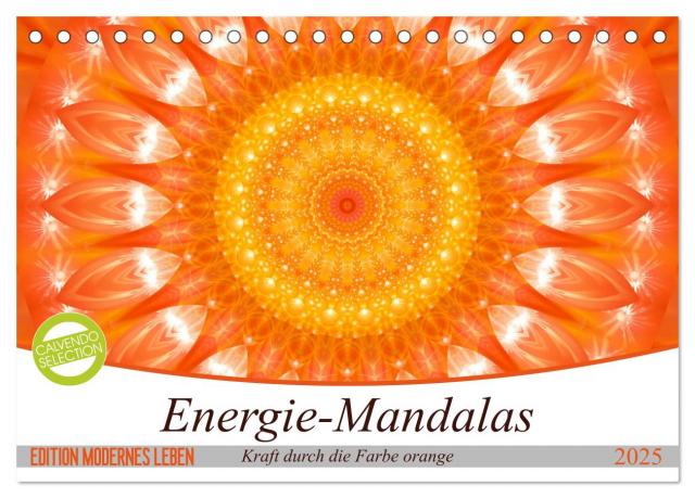 Energie - Mandalas in orange (Tischkalender 2025 DIN A5 quer), CALVENDO Monatskalender