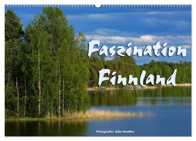 Faszination Finnland (Wandkalender 2025 DIN A2 quer), CALVENDO Monatskalender