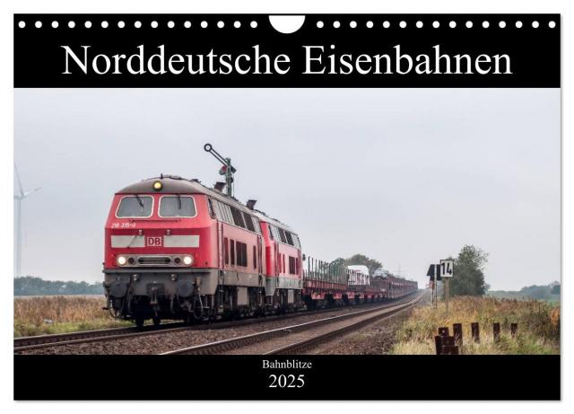 Norddeutsche Eisenbahnen (Wandkalender 2025 DIN A4 quer), CALVENDO Monatskalender