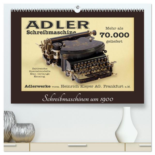 Schreibmaschinen um 1900 (hochwertiger Premium Wandkalender 2025 DIN A2 quer), Kunstdruck in Hochglanz
