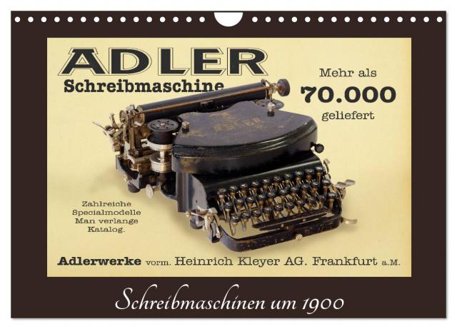 Schreibmaschinen um 1900 (Wandkalender 2025 DIN A4 quer), CALVENDO Monatskalender