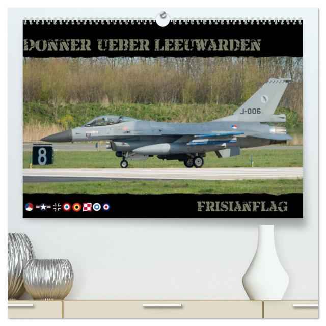 Donner ueber Leeuwarden (hochwertiger Premium Wandkalender 2025 DIN A2 quer), Kunstdruck in Hochglanz