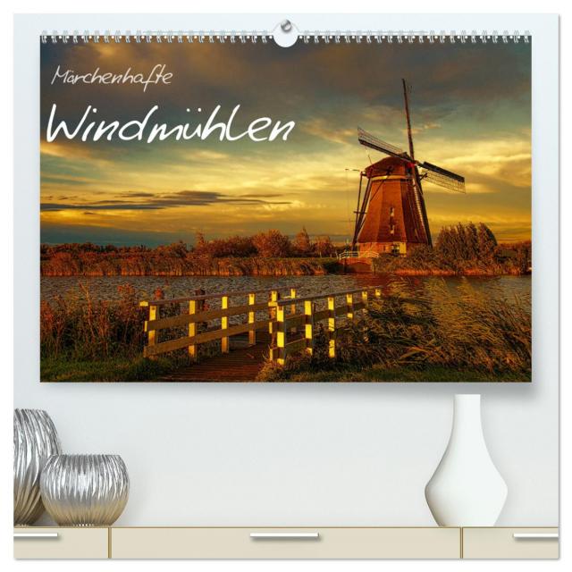 Märchenhafte Windmühlen (hochwertiger Premium Wandkalender 2025 DIN A2 quer), Kunstdruck in Hochglanz