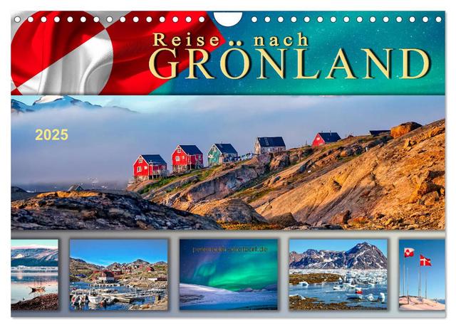 Reise nach Grönland (Wandkalender 2025 DIN A4 quer), CALVENDO Monatskalender