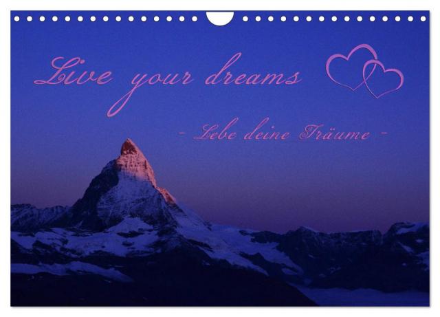 Live your dreams - Lebe deine Träume (Wandkalender 2025 DIN A4 quer), CALVENDO Monatskalender