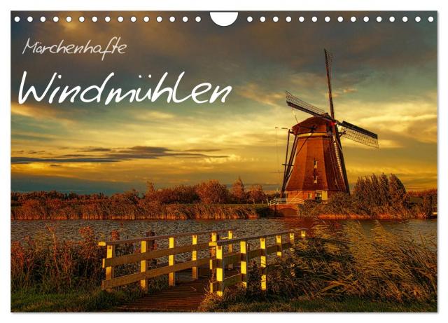 Märchenhafte Windmühlen (Wandkalender 2025 DIN A4 quer), CALVENDO Monatskalender