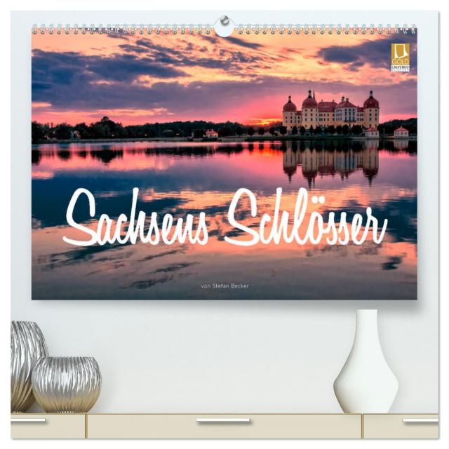 Sachsens Schlösser (hochwertiger Premium Wandkalender 2025 DIN A2 quer), Kunstdruck in Hochglanz