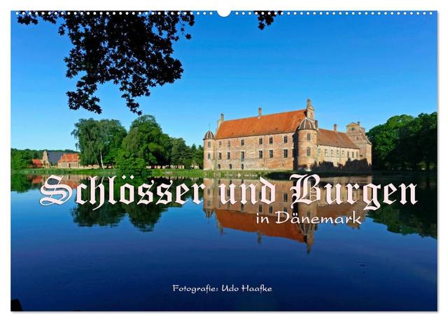 Schlösser und Burgen in Dänemark 2025 (Wandkalender 2025 DIN A2 quer), CALVENDO Monatskalender