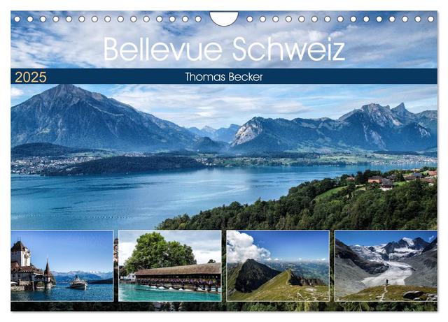 Bellevue Schweiz (Wandkalender 2025 DIN A4 quer), CALVENDO Monatskalender