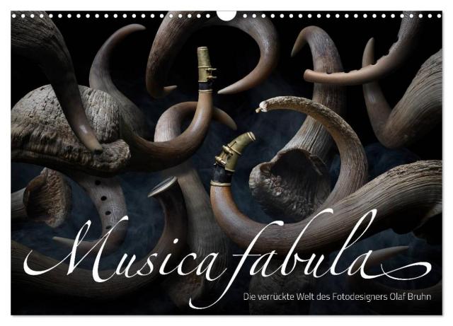 Musica fabula – Die verrückte Welt des Fotodesigners Olaf Bruhn (Wandkalender 2025 DIN A3 quer), CALVENDO Monatskalender