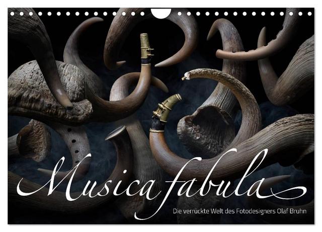 Musica fabula – Die verrückte Welt des Fotodesigners Olaf Bruhn (Wandkalender 2025 DIN A4 quer), CALVENDO Monatskalender