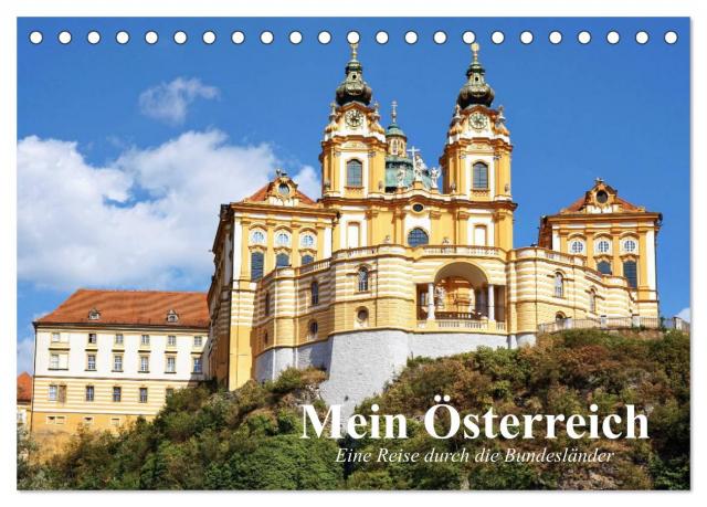 Mein Österreich. Eine Reise durch die Bundesländer (Tischkalender 2025 DIN A5 quer), CALVENDO Monatskalender