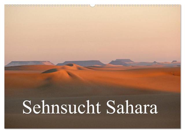 Sehnsucht Sahara (Wandkalender 2025 DIN A2 quer), CALVENDO Monatskalender