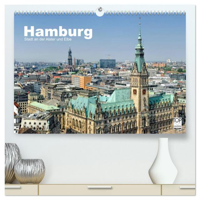 Hamburg Stadt an der Alster und Elbe (hochwertiger Premium Wandkalender 2025 DIN A2 quer), Kunstdruck in Hochglanz