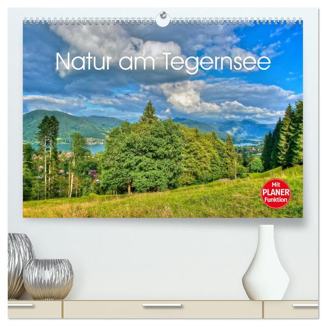 Natur am Tegernsee (hochwertiger Premium Wandkalender 2025 DIN A2 quer), Kunstdruck in Hochglanz