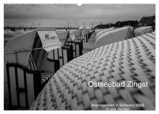 Ostseebad Zingst - Impressionen in Schwarz-Weiß (Wandkalender 2025 DIN A2 quer), CALVENDO Monatskalender
