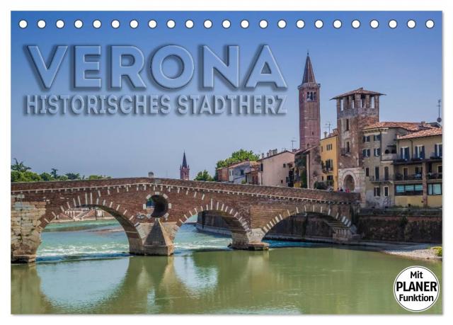 VERONA Historisches Stadtherz (Tischkalender 2025 DIN A5 quer), CALVENDO Monatskalender