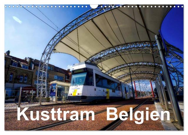 Kusttram Belgien (Wandkalender 2025 DIN A3 quer), CALVENDO Monatskalender