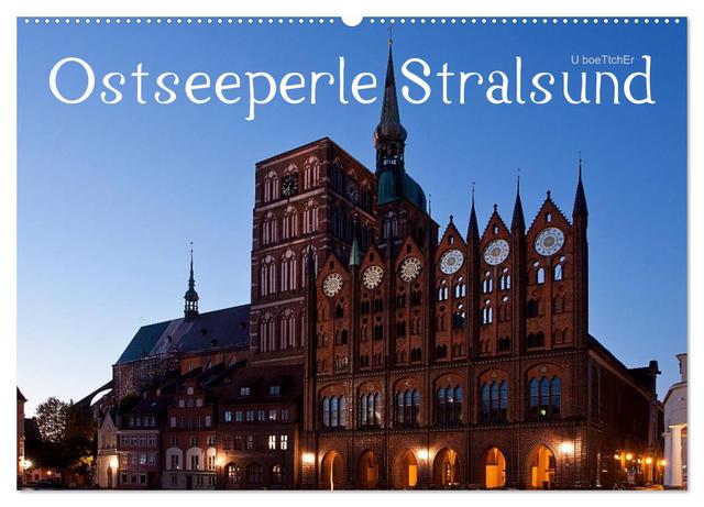 Ostseeperle Stralsund (Wandkalender 2025 DIN A2 quer), CALVENDO Monatskalender
