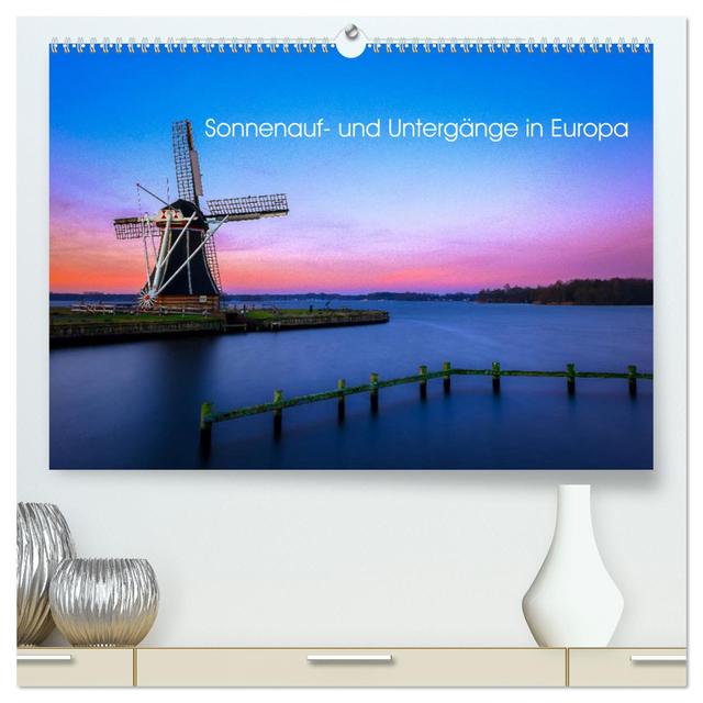 Sonnenauf- und Untergänge in Europa (hochwertiger Premium Wandkalender 2025 DIN A2 quer), Kunstdruck in Hochglanz