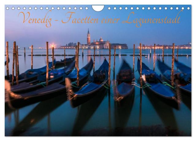 Venedig - Facetten einer Lagunenstadt (Wandkalender 2025 DIN A4 quer), CALVENDO Monatskalender