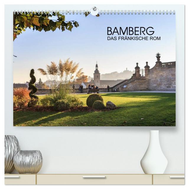 Bamberg - das fränkische Rom (hochwertiger Premium Wandkalender 2025 DIN A2 quer), Kunstdruck in Hochglanz