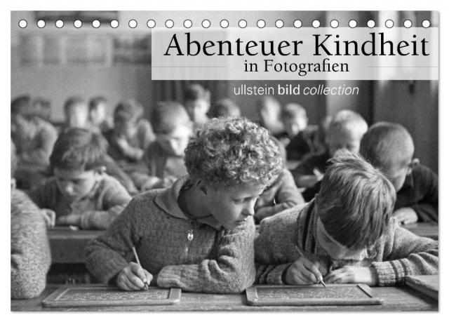 Abenteuer Kindheit in Fotografien (Tischkalender 2025 DIN A5 quer), CALVENDO Monatskalender
