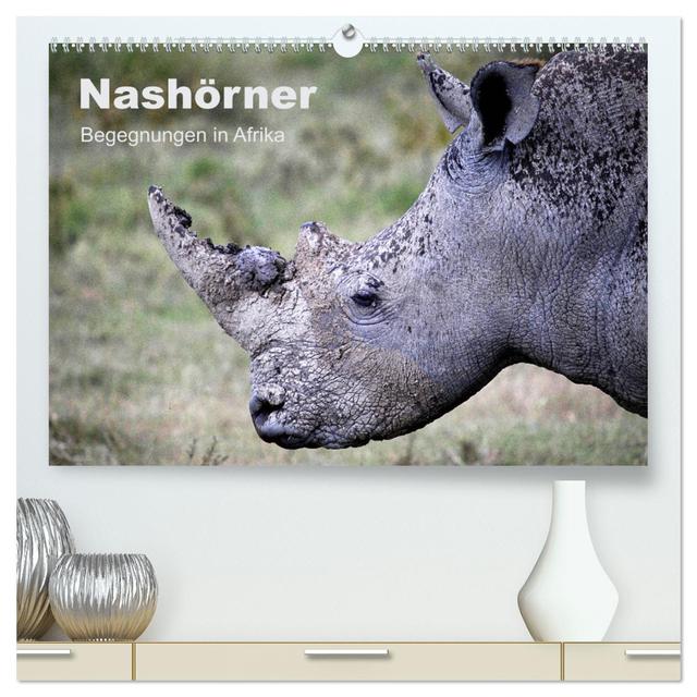 Nashörner - Begegnungen in Afrika (hochwertiger Premium Wandkalender 2025 DIN A2 quer), Kunstdruck in Hochglanz