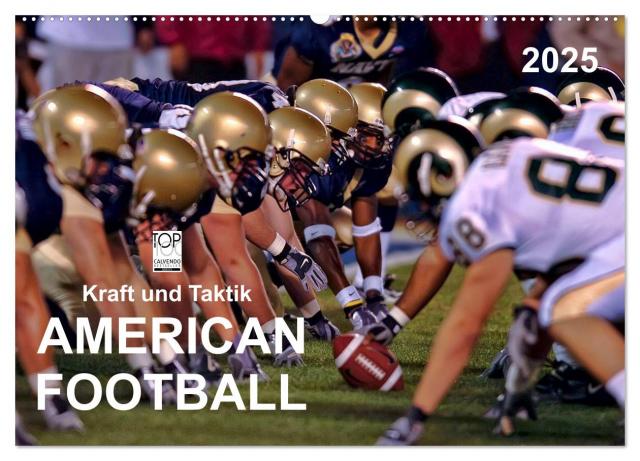 Kraft und Taktik - American Football (Wandkalender 2025 DIN A2 quer), CALVENDO Monatskalender