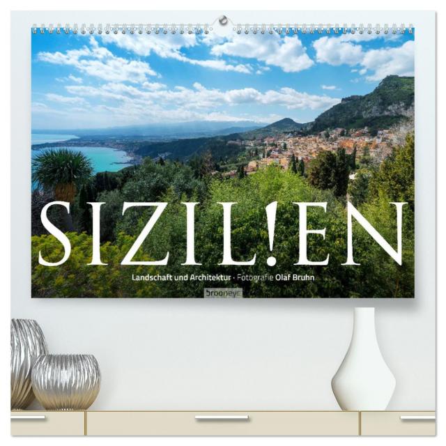 Sizilien – Landschaft und Architektur (hochwertiger Premium Wandkalender 2025 DIN A2 quer), Kunstdruck in Hochglanz