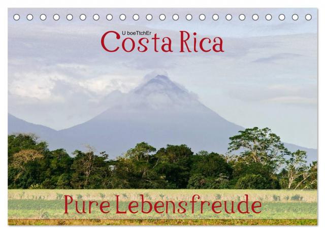 Costa Rica - Pure Lebensfreude (Tischkalender 2025 DIN A5 quer), CALVENDO Monatskalender