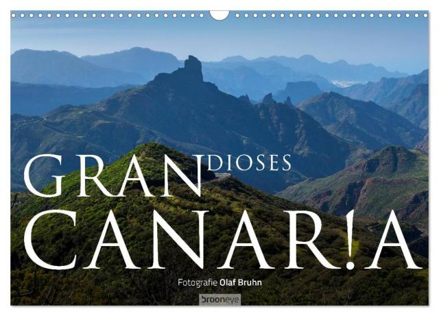 Grandioses Canaria (Wandkalender 2025 DIN A3 quer), CALVENDO Monatskalender