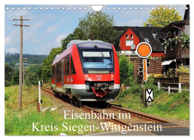 Eisenbahn im Kreis Siegen-Wittgenstein (Wandkalender 2025 DIN A4 quer), CALVENDO Monatskalender
